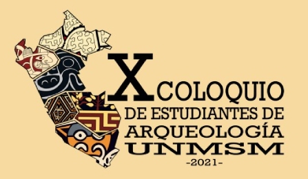 X Coloquio de Estudiantes de Arqueología de UNMSM